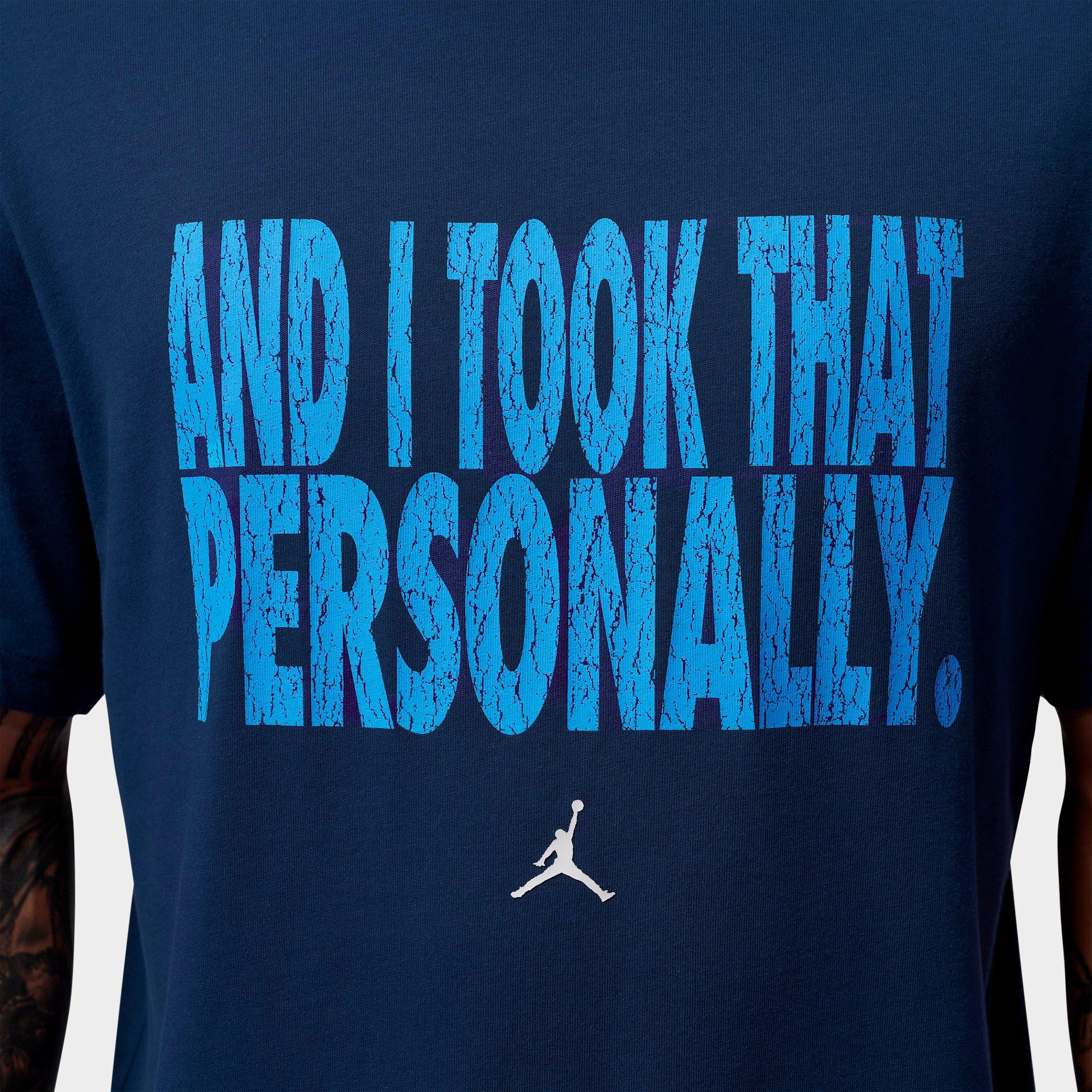 Men's Jordan Sport Dri-FIT And I Took That Personally T-Shirt