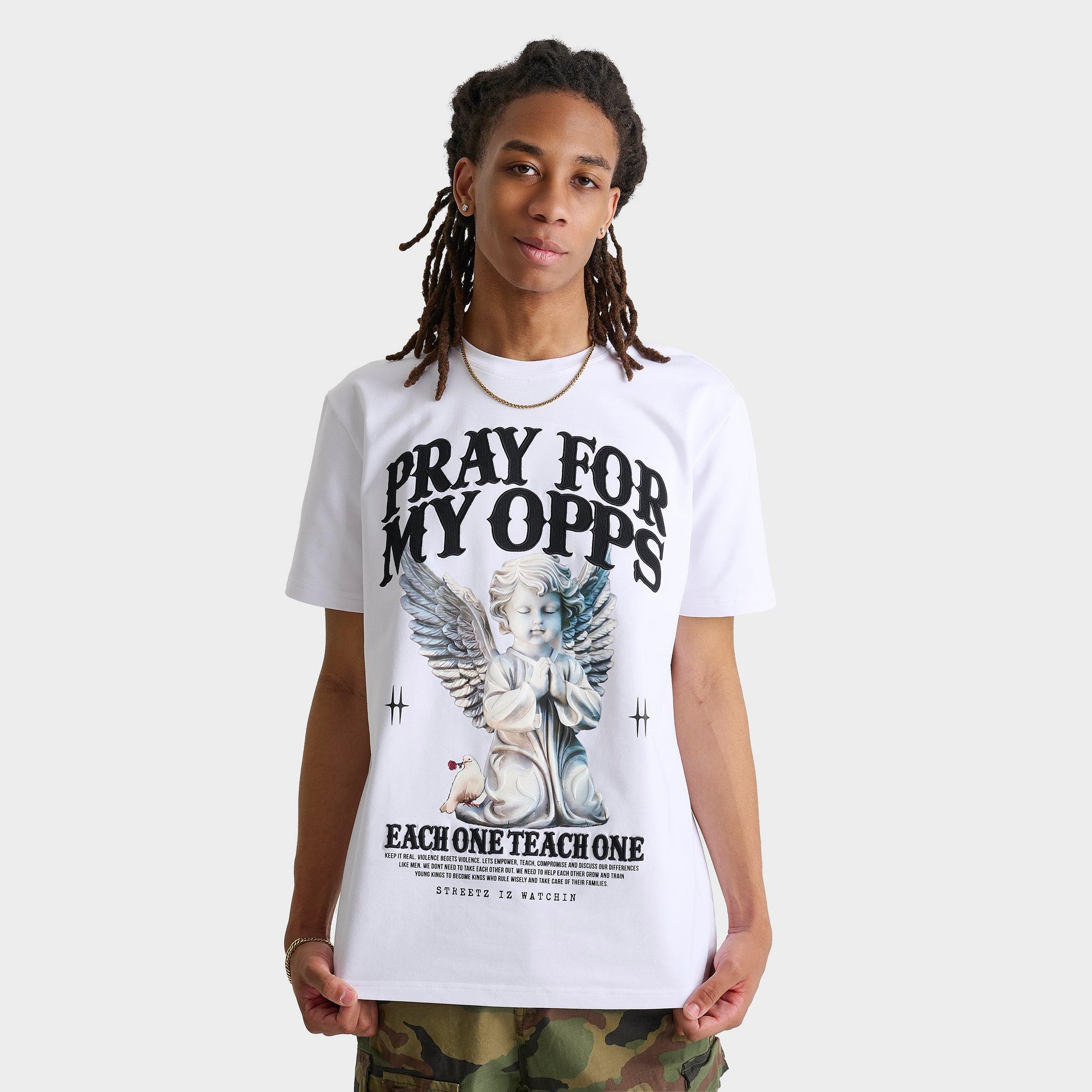 Men's Streetz Iz Watchin Pray For My Opps T-Shirt